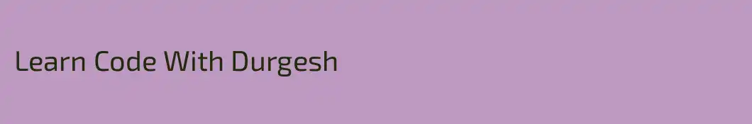 Learn Code With Durgesh